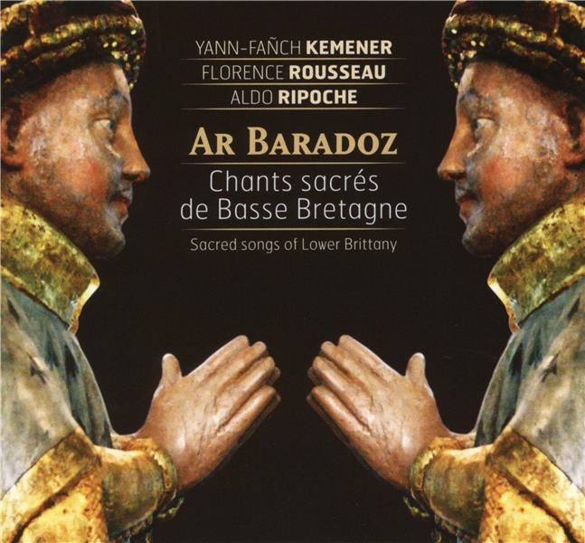 Ar Baradoz: Chants sacrés de Basse-Bretagne