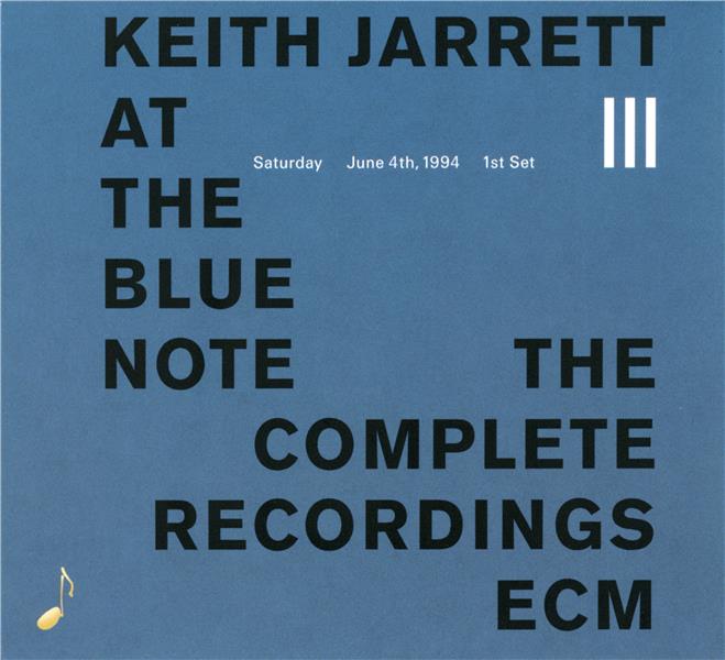 Keith Jarrett at the Blue Note - Saturday, June 4th 1994, 1st Set