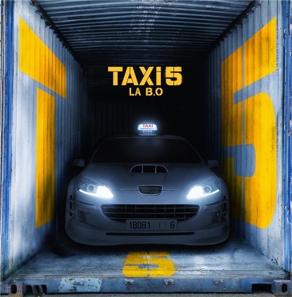 Taxi 5 la B.O (bof)