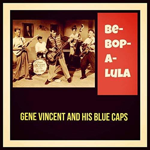 Be Bop a Lula - 1956