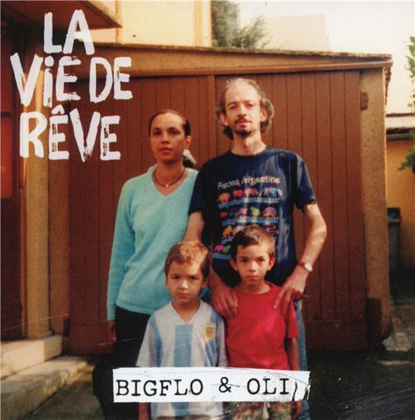 La Vie De Rêve