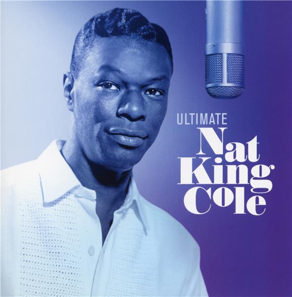 Ultimate Nat King Cole