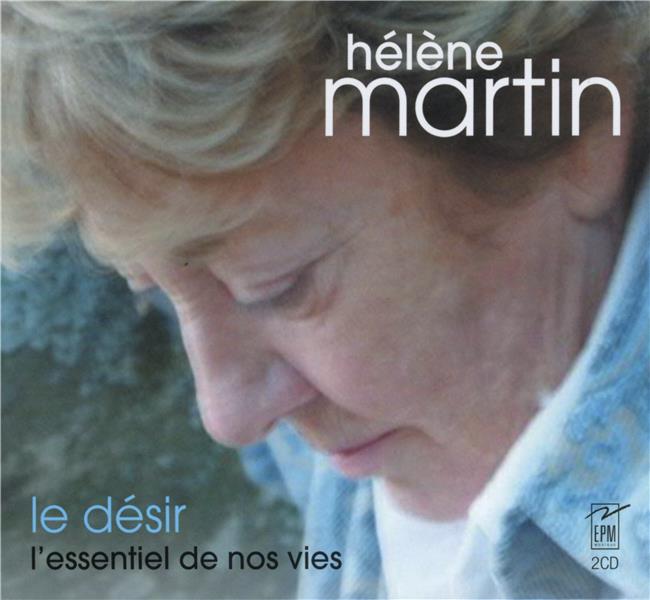 Le désir, l'essentiel de nos vies