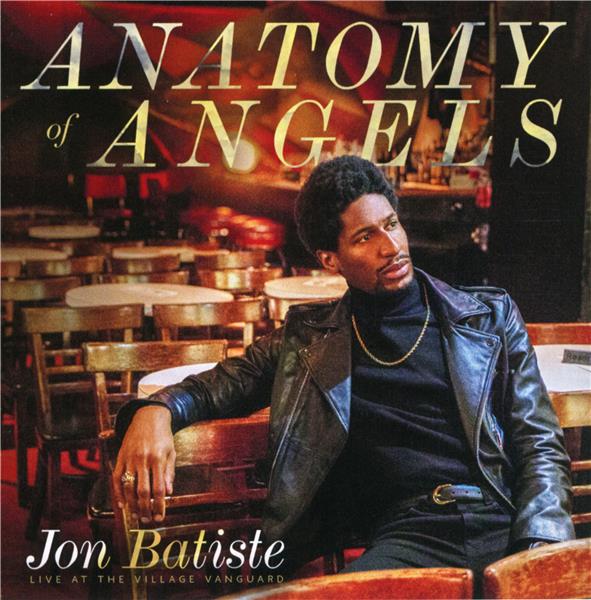 Anatomy of angels: live at the village Vanguard
