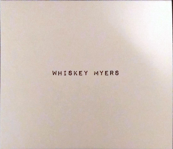 Whiskey Myers