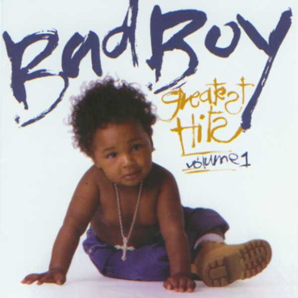 Bad Boy Greatest Hits, Vol. 1 (HHAT50)