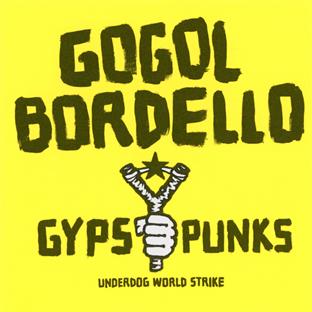 Gypsy punks underdog world strike