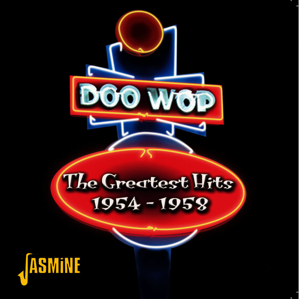 Doo Wop - The Greatest Hits 1954-1958