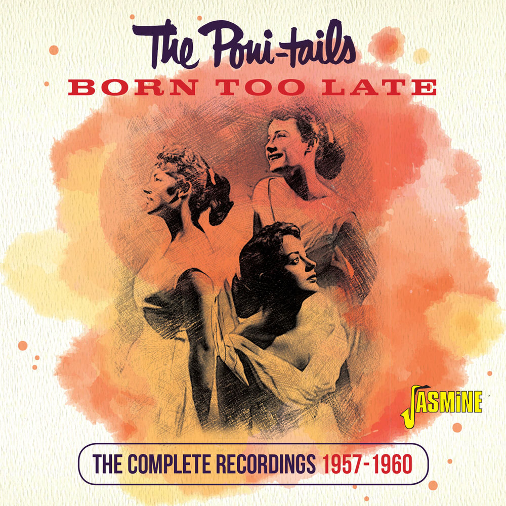 Born Too Late - The Complete Recordings, 1957-1960