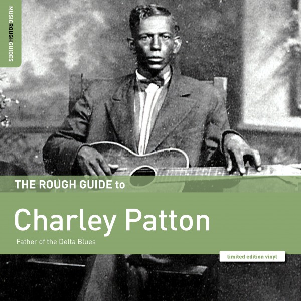 Rough Guide to Charley Patton
