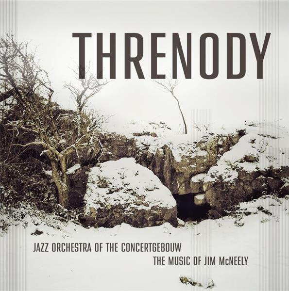 Threnody: The Music of Jim McNeely