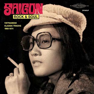 Saigon Rock & Soul: Classic Tracks 1968-1974