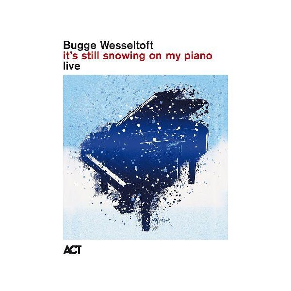 It's Still Snowing on My Piano (Live)