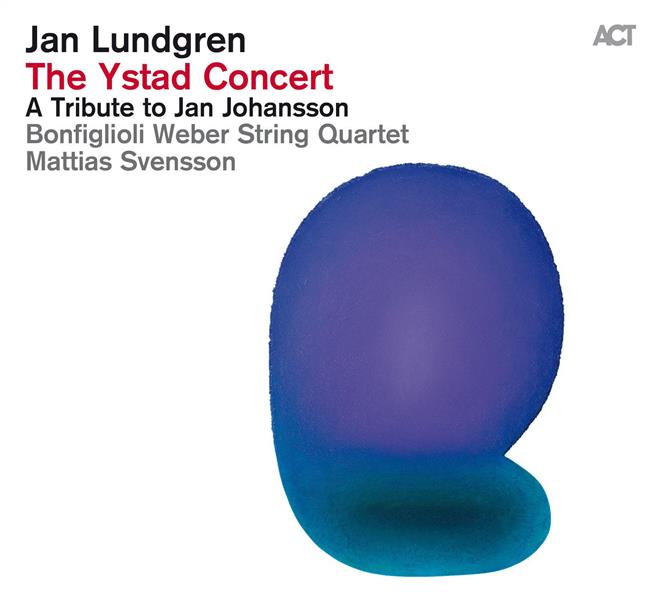 The Ystad Concert - A Tribute to Jan Johansson