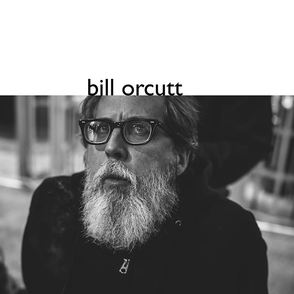 Bill Orcutt