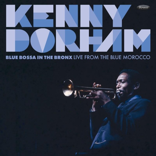 Blue Bossa In The Bronx: Live from the Blue Morocco