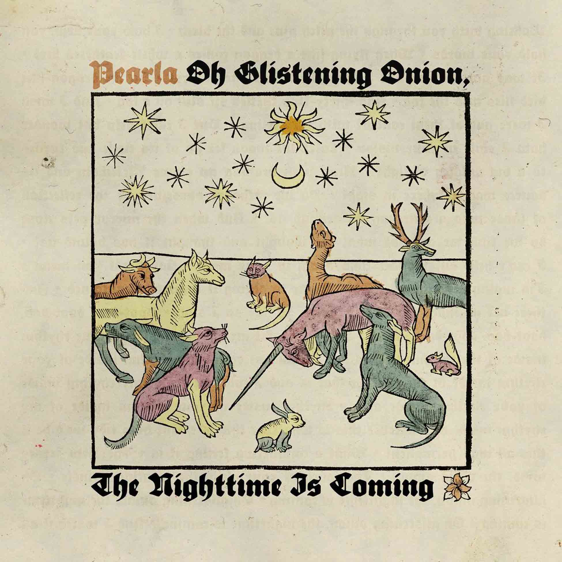 Oh Glistening Onion, The Nighttime Is Coming - Vinyle Doré