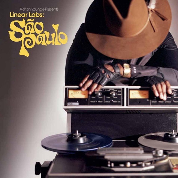 Adrian Younge Presents Linear Labs : Sao Paulo