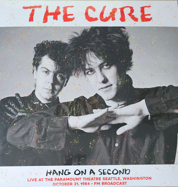 Hang On A Second : Live At The Paramount Theatre Seattle 10-21-1984