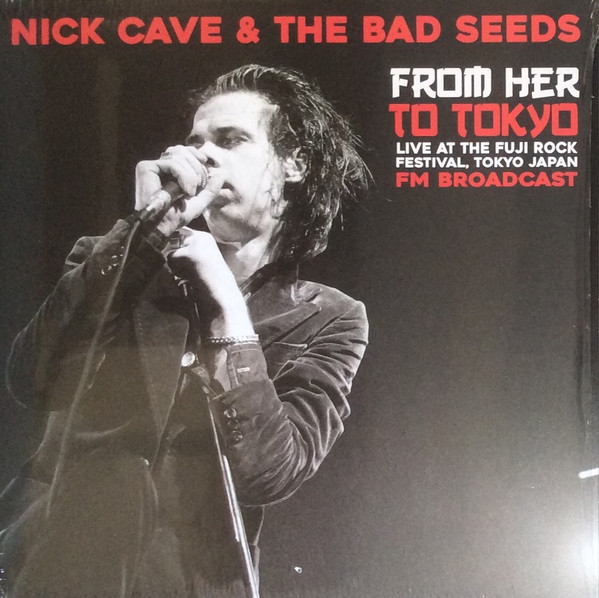 From Her To Tokyo : Live At The Fuji Rock Festival FM