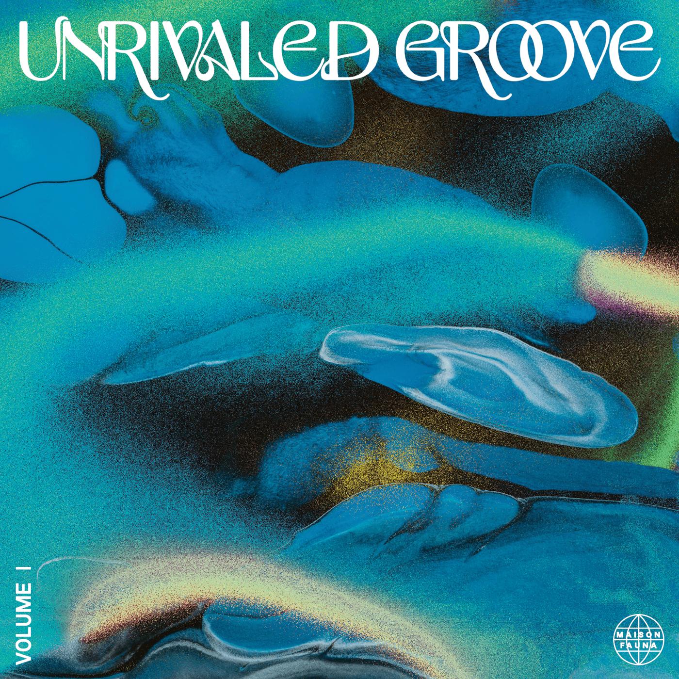 Unrivaled Groove Vol 1