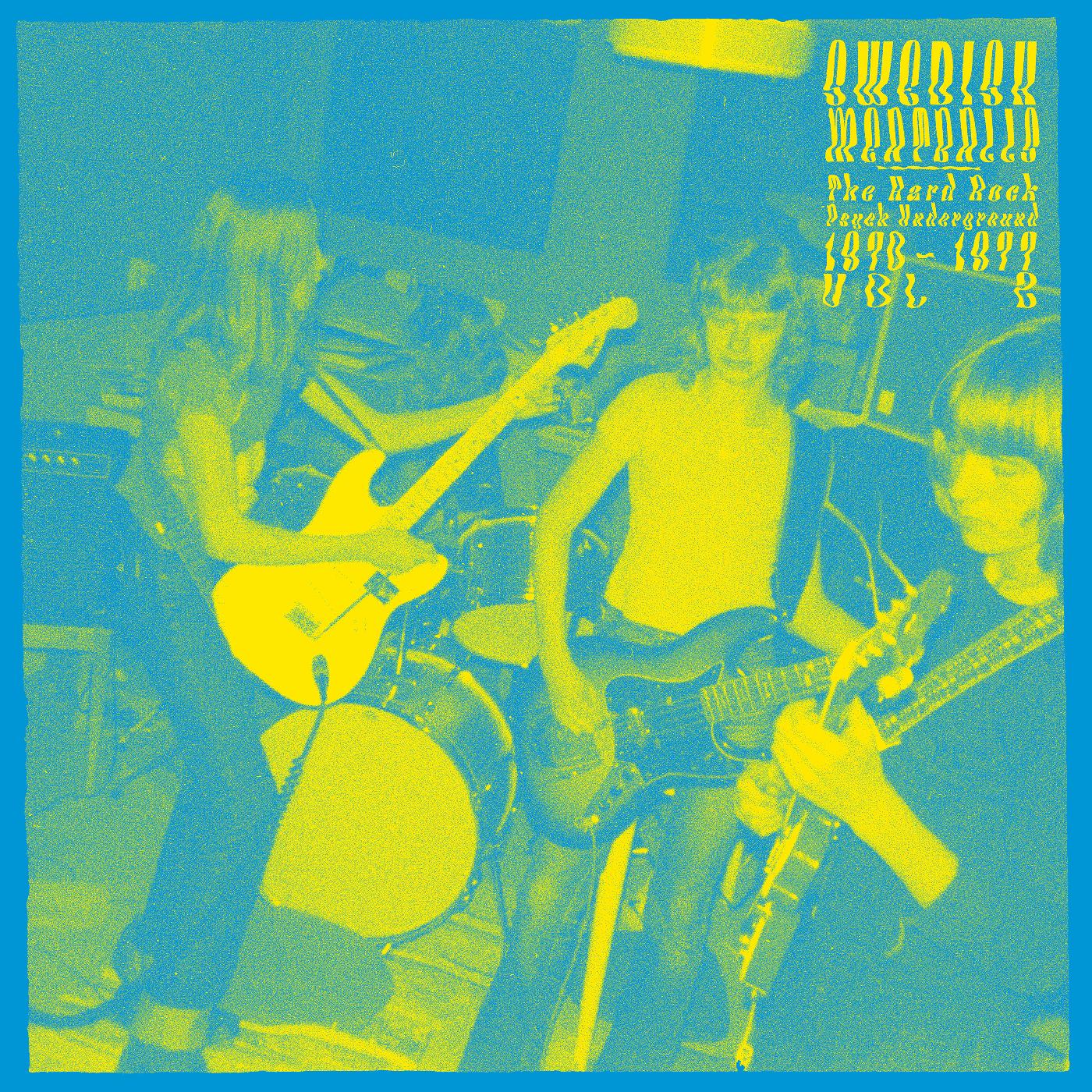 SWEDISH MEATBALLS VOL 2/THE PSYCHEDELIC HARD ROCK UNDERGROUND 1971/1977