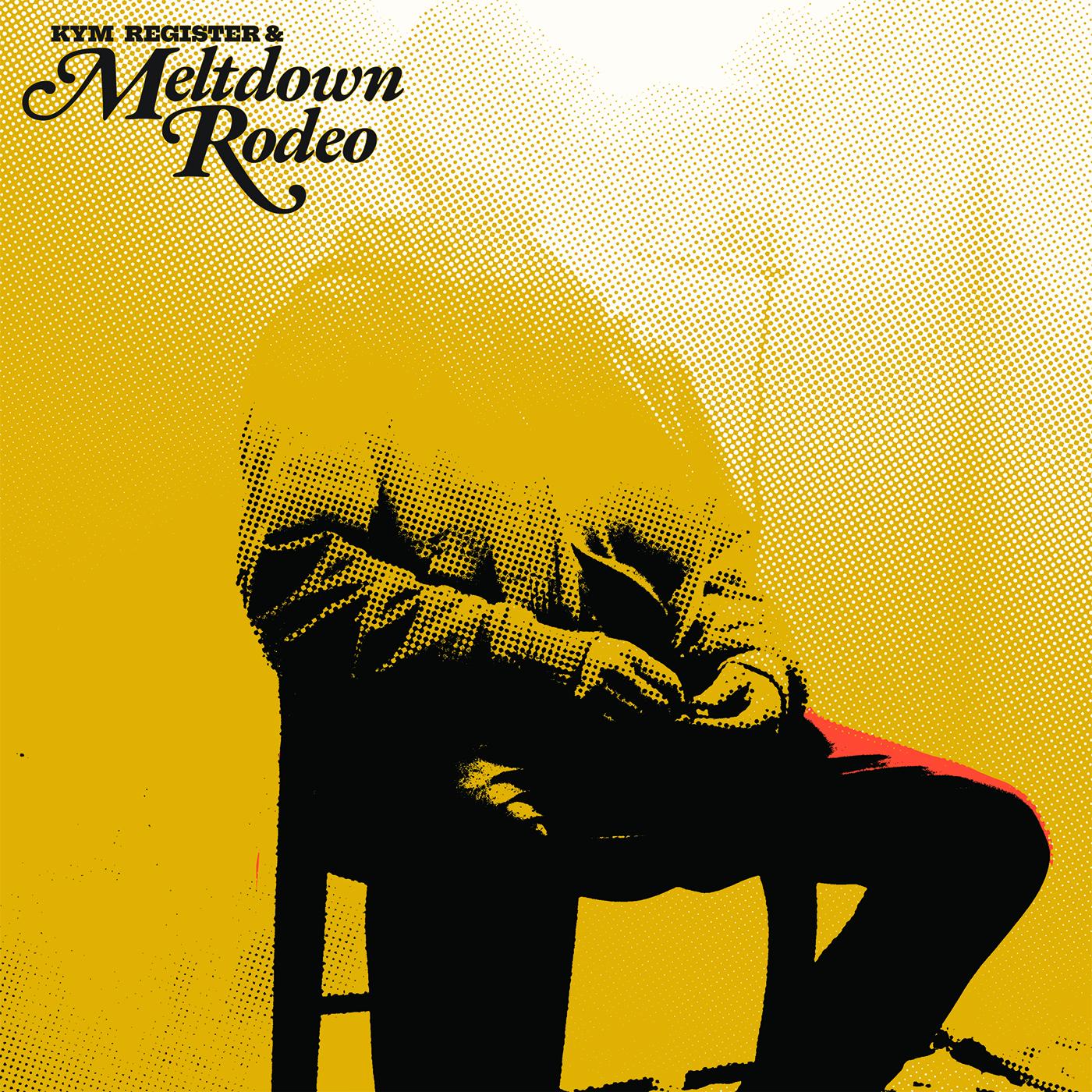 MELTDOWN RODEO