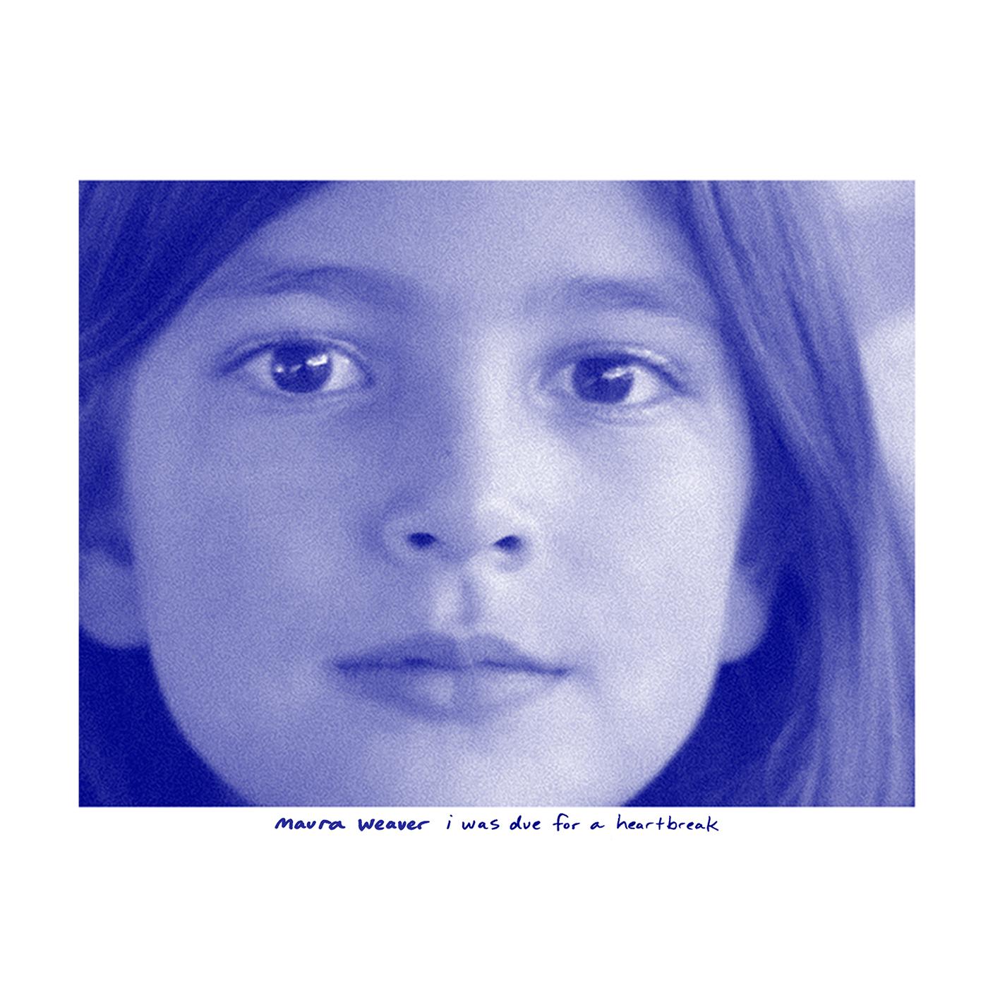 I WAS DUE FOR A HEARTBREAK/VINYLE BLEU