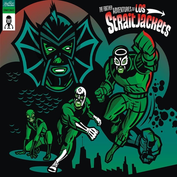 Further Adventures Of Los Straitjackets