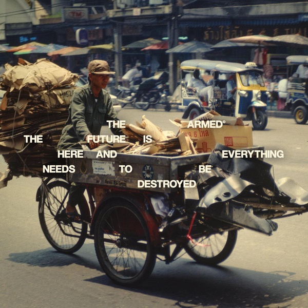 The Future Is Here And Everything Needs To Be Destroyed/Gatefold/44 pages Book