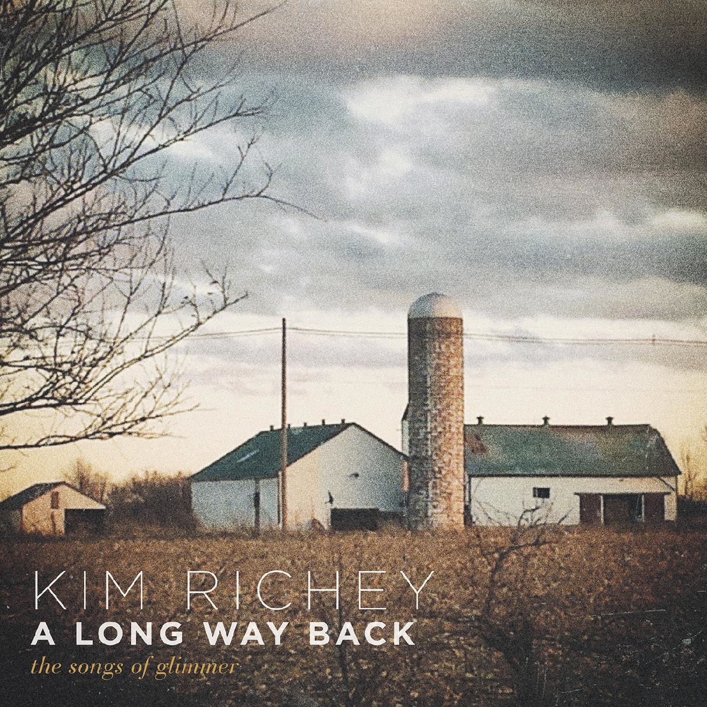 A LONG WAY BACK THE SONGS OF GLIMMER