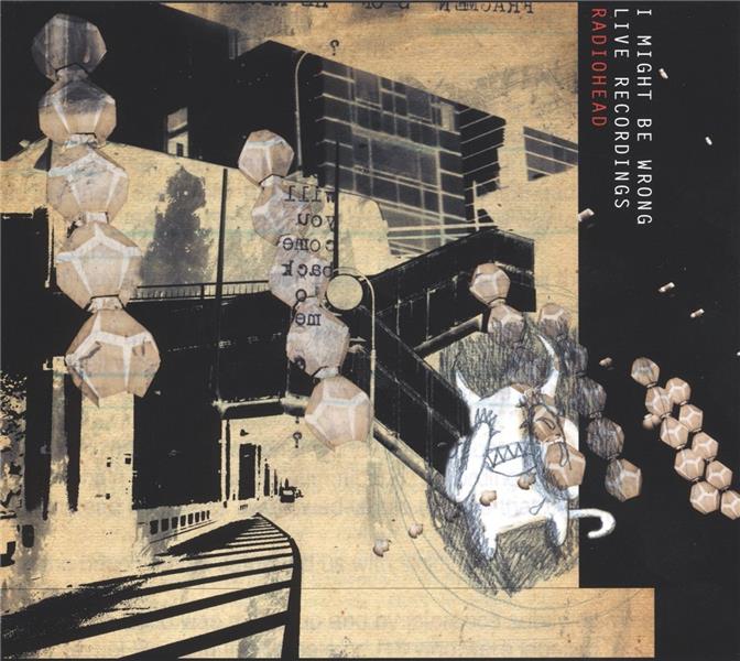 I Might Be Wrong: Live Recordings