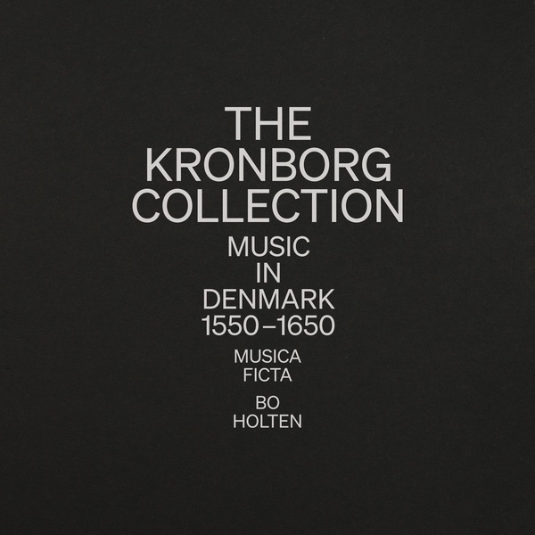 The Kronborg Collection – Music in Denmark 1550–1650