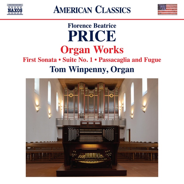 Florence Beatrice Price : Organ Works - First Sonata / Suite Numéro 1
