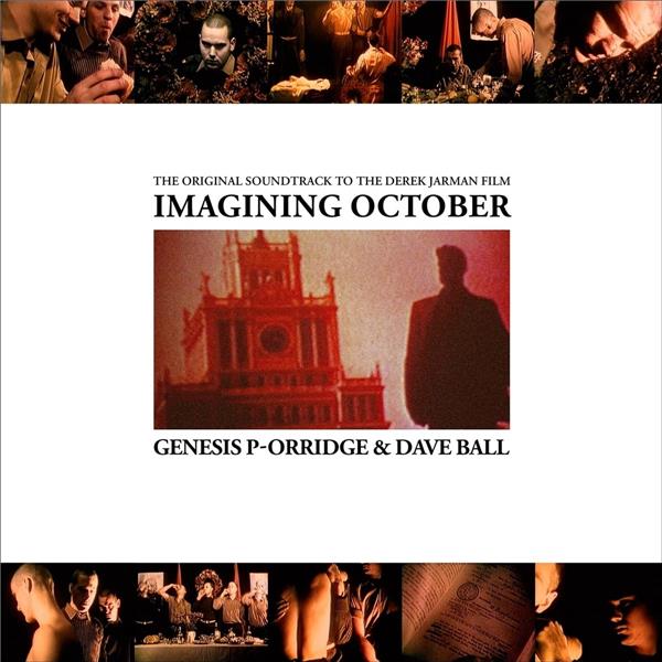 Imagining October (Dir. Derek Jarman) OST