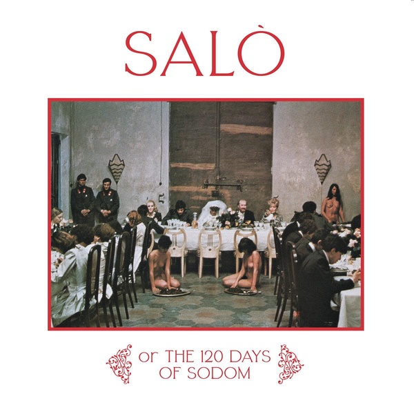 Salò, Or The 120 Days Of Sodom Original Soundtrack