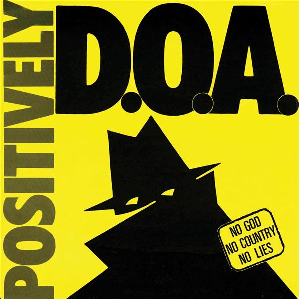 Positively Doa - 33Rd Anniversary Reissue