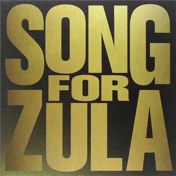 Song For Zula