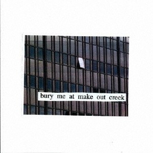 Bury Me At Makeout Creek