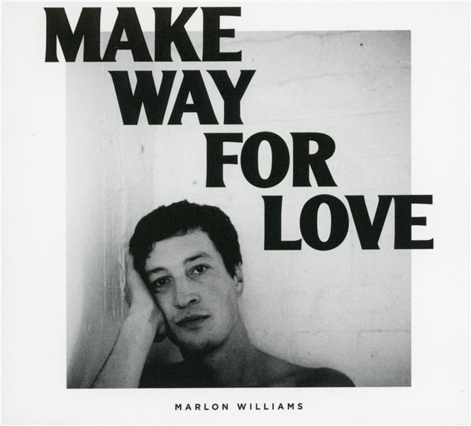 Make Way For Love