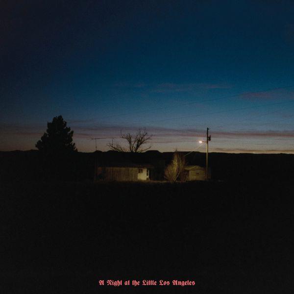 A Night At The Little Los Angeles (