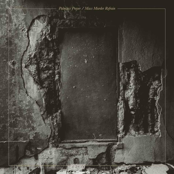 Palmless Prayer - Mass Murder Refrain - Vinyle Or