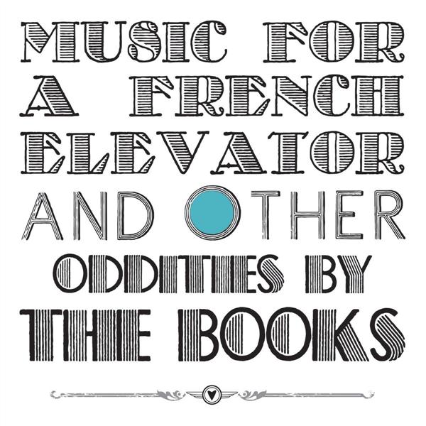 Music For A French Elevator And Other Oddities