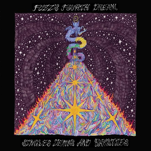 Fuzz's Fourth Dream/Collects Singles Unreleased Demos and Rarities