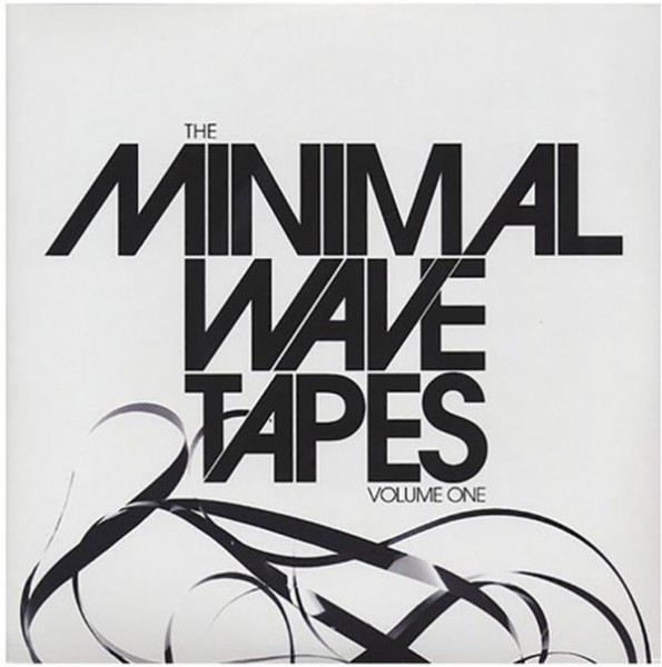 The Minimal Wave Tapes Vol. ONE