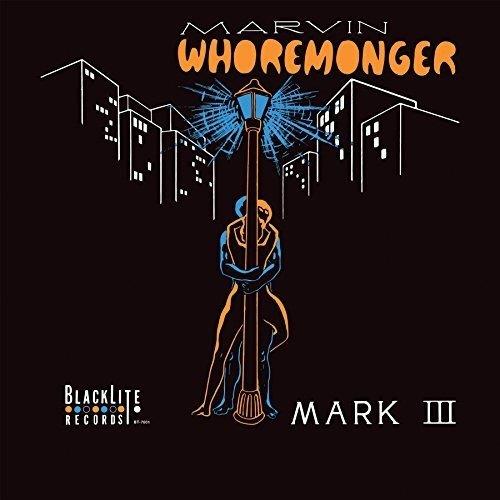 Marvin Whoremonger/Deluxe 160g/MP3 inclus