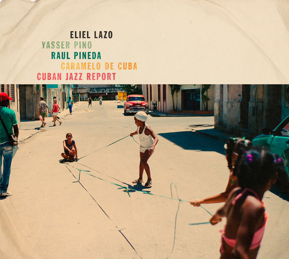 Cuban Jazz Report / Eliel Lazo (Vinyle LP)