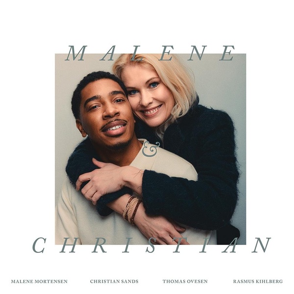 Malene, Christian : Malene Mortensen & Christian Sands