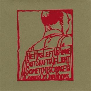 He Has Left Us Alone But Shafts Of Light Sometimes Grace The Corner Of Our Rooms