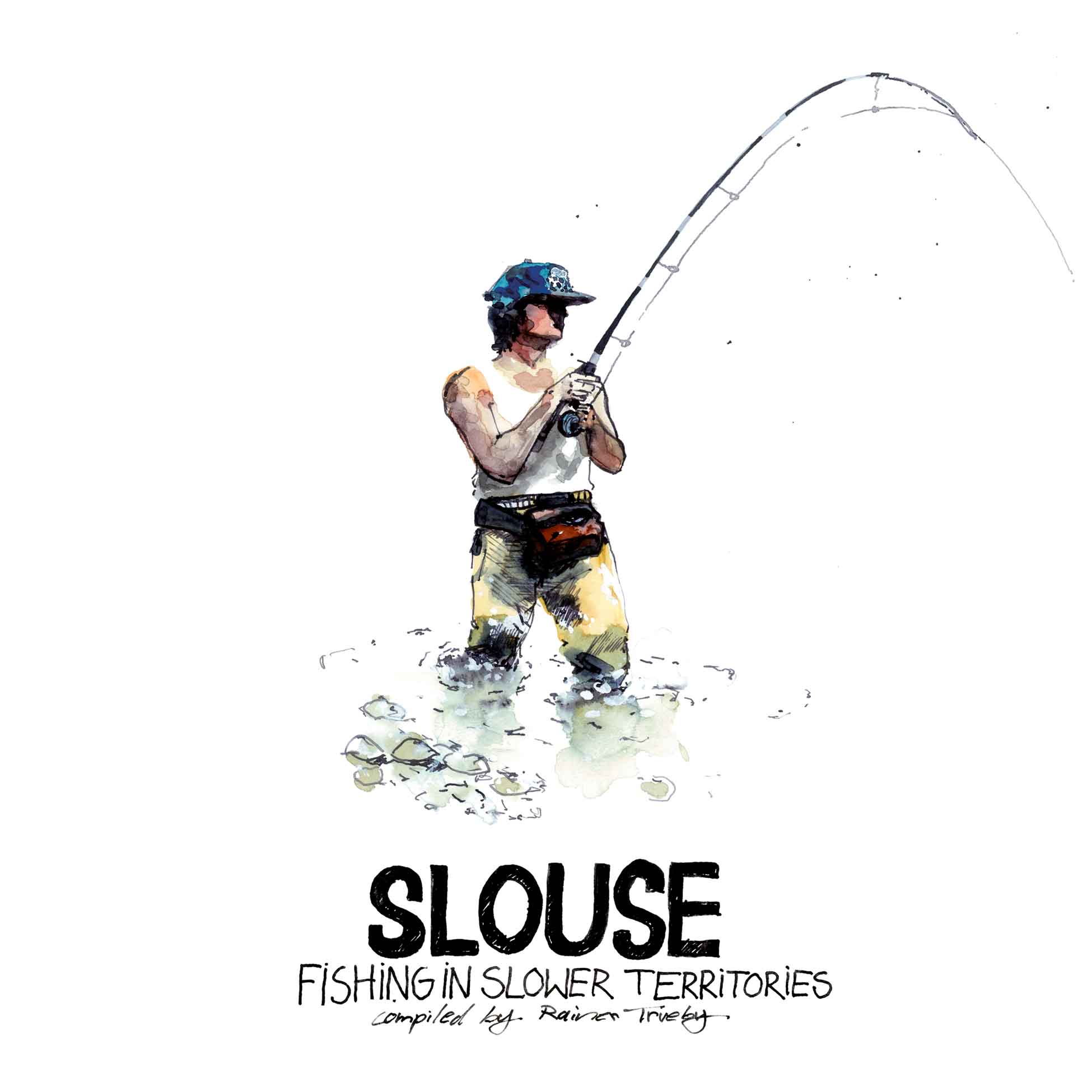 Slouse - Fishing In Slower Territories